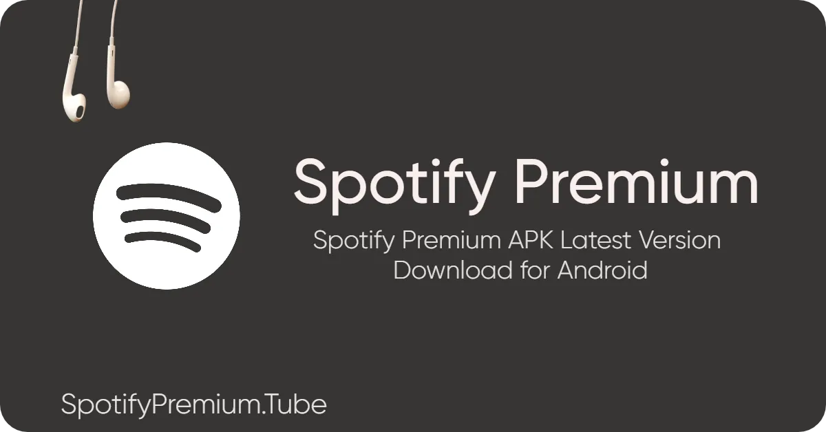 Spotify Premium APK Latest Version Download for Android